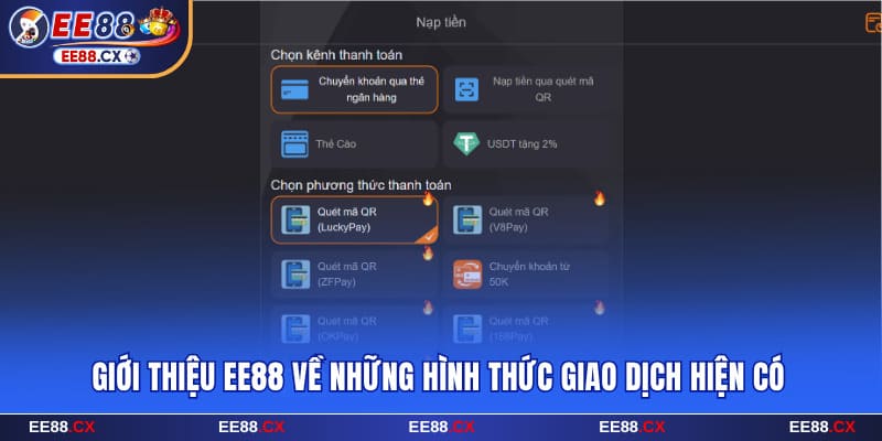 Giới thiệu EE88 về những hình thức giao dịch hiện có