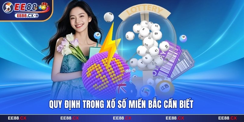 Điểm danh các hình thức cược xổ số miền Bắc EE88