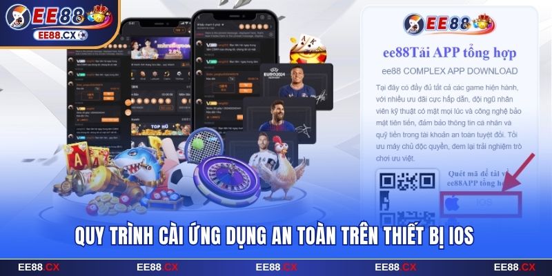 Quy trình cài ứng dụng EE88 an toàn trên thiết bị iOS