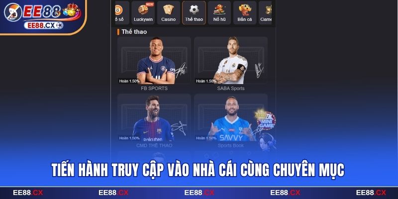 Tiến hành truy cập vào ee88 cùng chuyên mục