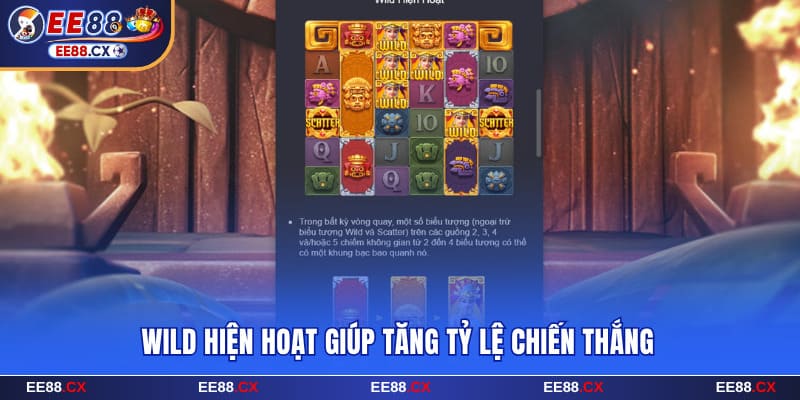 Wild hiện hoạt giúp tăng tỷ lệ chiến thắng tại EE88