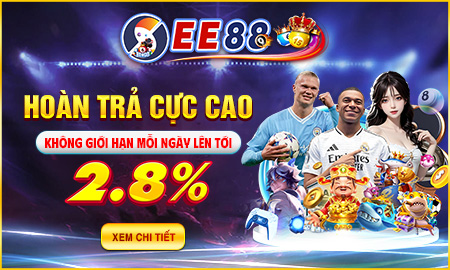 EE88 hoàn trả cực cao